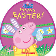 Title: Happy Easter! (Peppa Pig), Author: Reika Chan