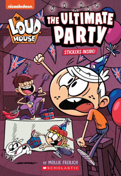 The Ultimate Party (The Loud House: Chapter Book)