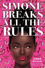 Title: Simone Breaks All the Rules, Author: Debbie Rigaud