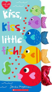 Title: Kiss, Kiss, Little Fish, Author: Sandra Magsamen