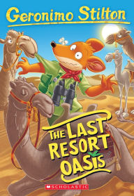 English audio books download free The Last Resort Oasis (Geronimo Stilton #77)