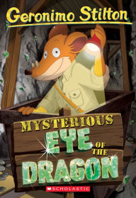 Ebook gratis downloaden nl Mysterious Eye of the Dragon (Geronimo Stilton #78) in English
