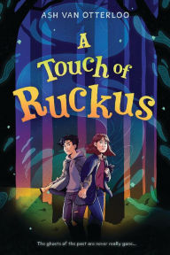 Title: A Touch of Ruckus, Author: Ash Van Otterloo