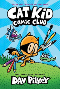 Textbooks download pdf free Cat Kid Comic Club: From the Creator of Dog Man  (English Edition)