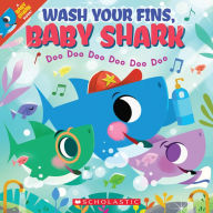 Read full books for free online with no downloads Wash Your Fins, Baby Shark by Scholastic, John John Bajet