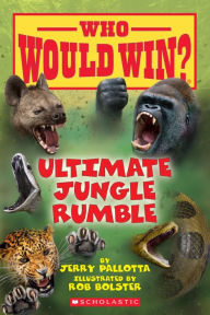 Title: Ultimate Jungle Rumble (Who Would Win?), Author: Jerry Pallotta