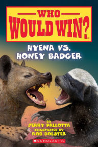 Title: Hyena vs. Honey Badger (Who Would Win?), Author: Jerry Pallotta