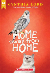 Title: Home Away From Home, Author: Cynthia Lord