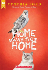 Title: Home Away From Home (Scholastic Gold), Author: Cynthia Lord