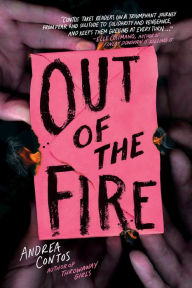 Title: Out of the Fire, Author: Andrea Contos