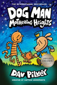 Mothering Heights (Dog Man Series #10)