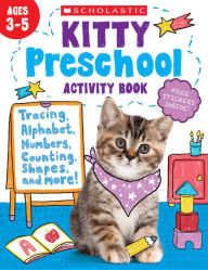 Title: Kitty Preschool Activity Book, Author: Scholastic