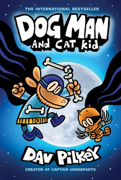 Dog Man and Cat Kid (Dog Series #4)