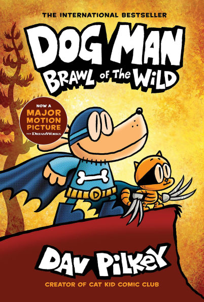 Brawl of the Wild (Dog Man Series #6)