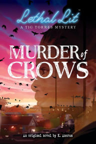 Ebook search download free Murder of Crows (Lethal Lit, Novel #1) (English literature) ePub by  9781338742923