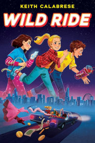 Read books online free download Wild Ride  by Keith Calabrese