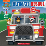 Title: Ultimate Rescue (PAW Patrol Light-up Storybook) (Media tie-in), Author: Scholastic