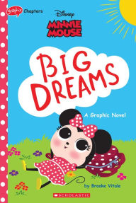 Free download for books Minnie Mouse: Big Dreams (Disney Original Graphic Novel) (Media tie-in) in English PDB DJVU FB2 9781338743296 by 