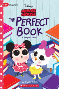 Ebook free downloads uk Minnie Mouse: The Perfect Book (Disney Original Graphic Novel #2) by  RTF 9781338743319