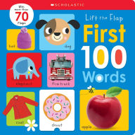 Title: First 100 Words: Scholastic Early Learners (Lift the Flap), Author: Scholastic