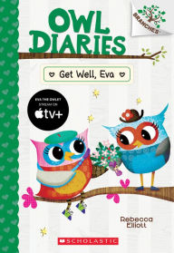 Easy english book download Get Well, Eva: A Branches Book (Owl Diaries #16) by  (English literature) RTF ePub CHM 9781338745405