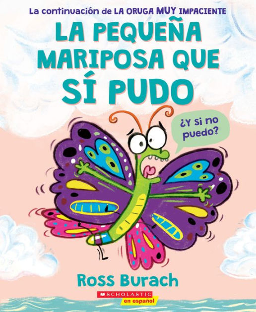 La pequeña mariposa que sí pudo (The Little Butterfly that Could) by ...