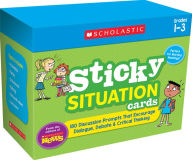 Title: Scholastic News Sticky Situation Cards: Grades 1-3: 180 Discussion Prompts That Encourage Dialogue, Debate & Critical Thinking, Author: Scholastic Teaching Resources