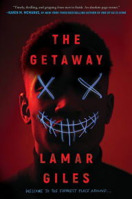 Free download books pdf format The Getaway by Lamar Giles, Lamar Giles (English literature) 9781338752014