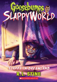 Free downloading of books in pdf format Slappy in Dreamland (Goosebumps SlappyWorld #16)