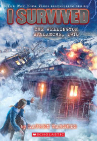Epub books download english I Survived the Wellington Avalanche, 1910 (I Survived #22) (English Edition) by Lauren Tarshis, Lauren Tarshis 9781338752571