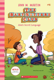 Ebooks gratis download forum Jessi's Secret Language (The Baby-sitters Club #16) 9781338755466 by Ann M. Martin English version PDF