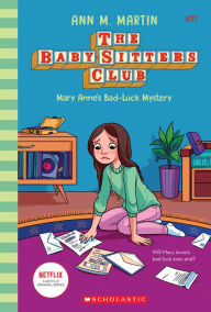 Title: Mary Anne's Bad-Luck Mystery (The Baby-Sitters Club Series #17), Author: Ann M. Martin