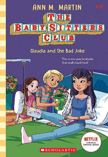 Claudia and the Bad Joke (The Baby-Sitters Club Series #19)