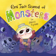 Free downloads of books for nook Emi Isn't Scared of Monsters by Alina Tysoe PDB (English Edition) 9781338755657