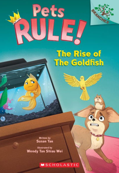 the Rise of Goldfish: A Branches Book (Pets Rule! #4)