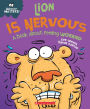 Lion is Nervous: A Book about Feeling Worried (Behavior Matters)
