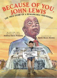 Title: Because of You, John Lewis, Author: Andrea Davis Pinkney
