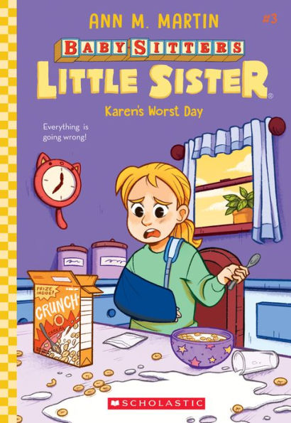 Karen's Worst Day (Baby-Sitters Little Sister #3)