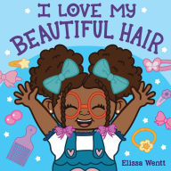 Free download audio books in english I Love My Beautiful Hair in English by Elissa Wentt DJVU CHM