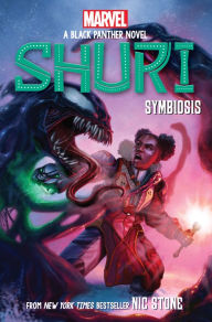 Symbiosis (Shuri: Black Panther Novel #3)