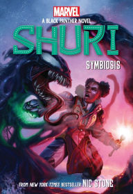 Ebooks gratuiti download Symbiosis (Shuri: A Black Panther Novel #3)  9781338766554 by Nic Stone, Nic Stone