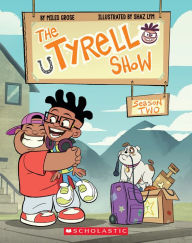 Download ebooks pdf online The Tyrell Show: Season Two (English Edition) by Miles Grose, Shaz Enrico Lym, Miles Grose, Shaz Enrico Lym 9781338767230 