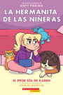 El peor día de Karen: La hermanita de las niñeras novela gráfica #3 (Karen's Worst Day)