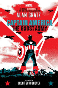 Ebook free download for mobile phone Captain America: The Ghost Army (Original Graphic Novel) by Alan Gratz, Brent Schoonover, Alan Gratz, Brent Schoonover  English version