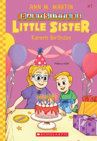 Title: Karen's Birthday (Baby-Sitters Little Sister #7), Author: Ann M. Martin