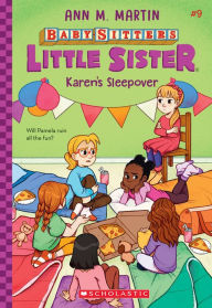 Download a free book online Karen's Sleepover (Baby-Sitters Little Sister #9) 