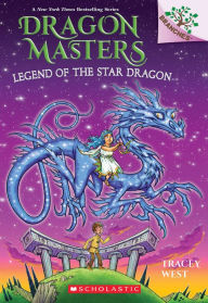 Title: Legend of the Star Dragon: A Branches Book (Dragon Masters #25), Author: Tracey West