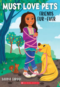 Ebook for general knowledge download Friends Fur-ever (Must Love Pets #1) by Saadia Faruqi (English Edition) MOBI CHM ePub 9781338783421