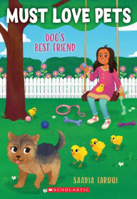 Title: Dog's Best Friend (Must Love Pets #4), Author: Saadia Faruqi