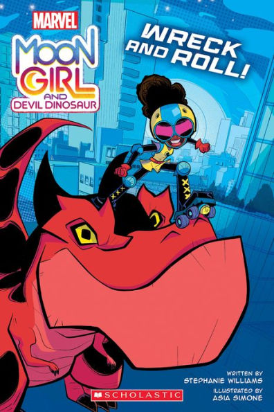 Moon Girl and Devil Dinosaur: Wreck Roll!: A Marvel Original Graphic Novel